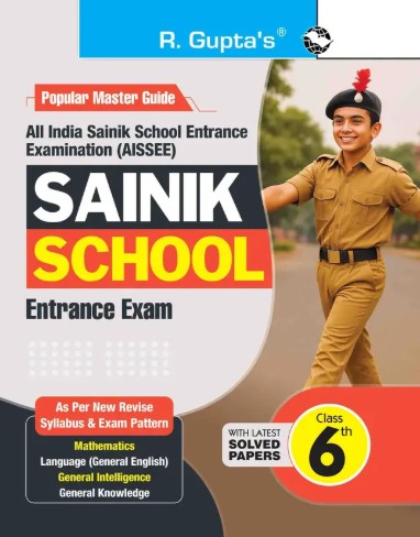 R Guptas Sainik School (Class 6th) Entrance Exam Guide 2026 Examination